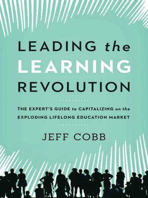 cover image of Leading the Learning Revolution